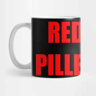 RED PILLED Mug